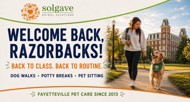 Welcome Back, Razorbacks: Flexible Pet Care in Fayetteville
